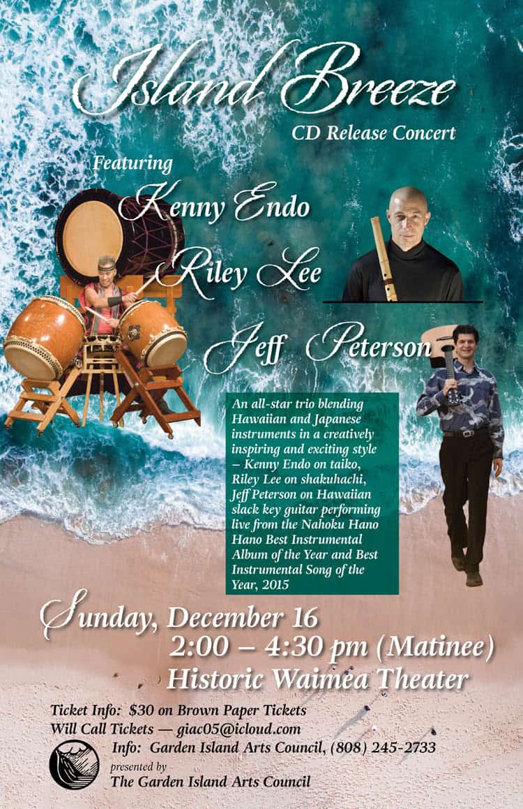 Sunday, December 16, 200 pm, Waimea Theater — Island Breeze Garden